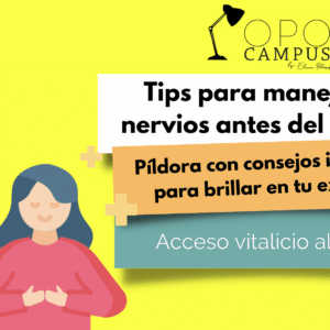 Tips para manejar los nervios ante el examen